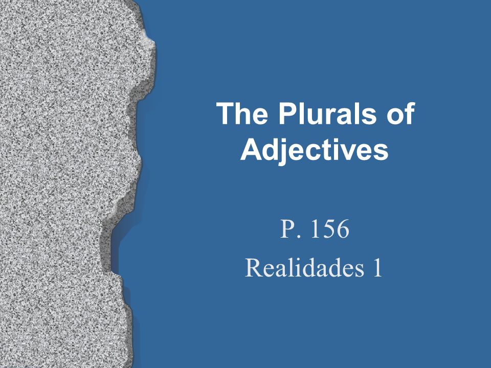 The Plurals of Adjectives
