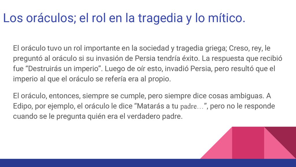 Los oráculos; el rol en la tragedia y lo mítico.