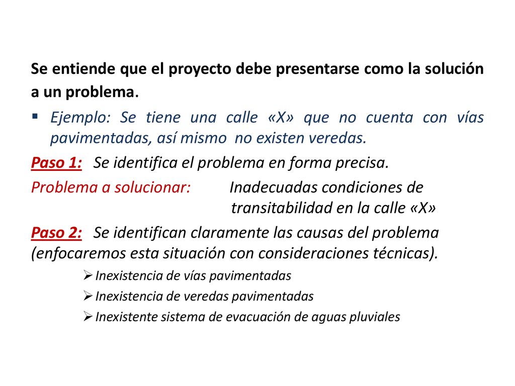 Paso 1: Se identifica el problema en forma precisa.