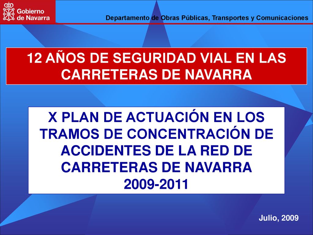 12 AÑOS DE SEGURIDAD VIAL EN LAS CARRETERAS DE NAVARRA