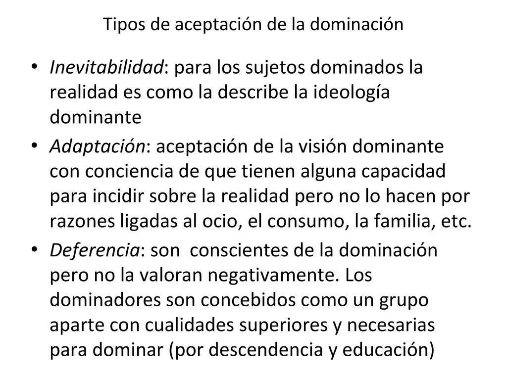 Tipos de aceptación de la dominación