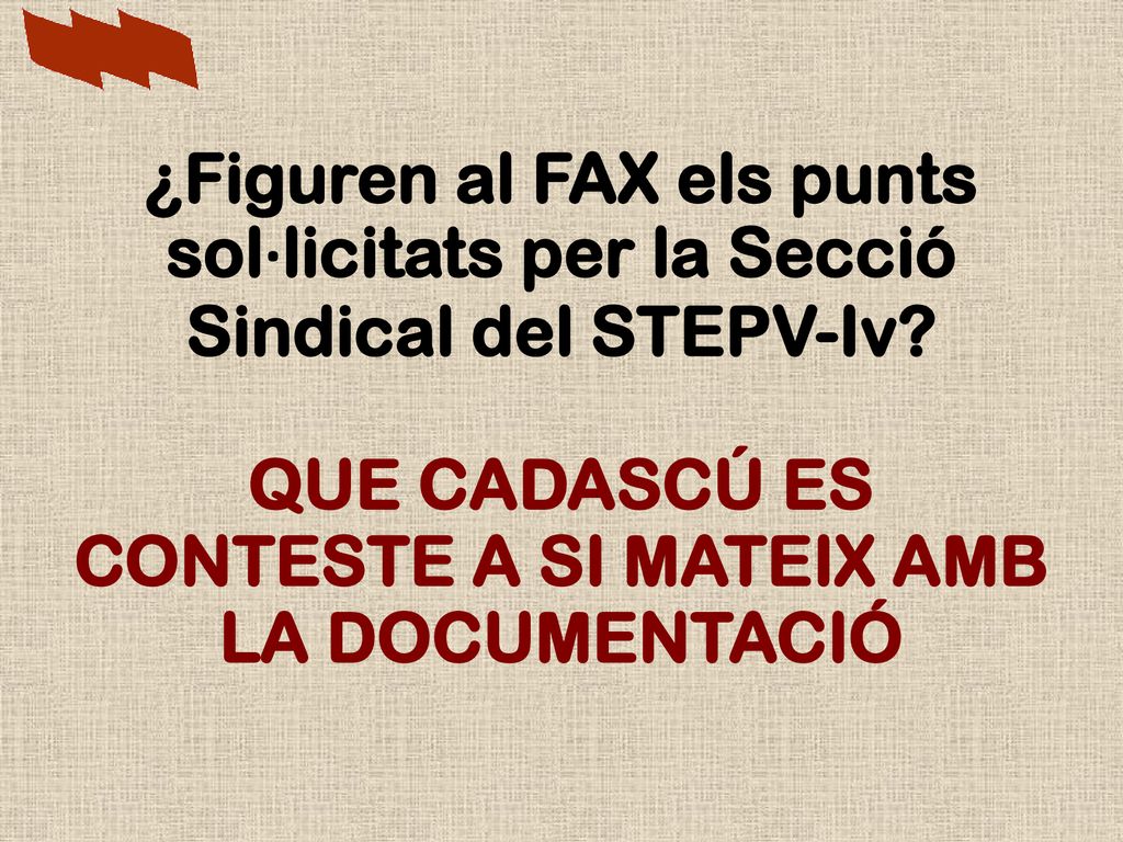 ¿Figuren al FAX els punts sol·licitats per la Secció Sindical del STEPV-Iv.