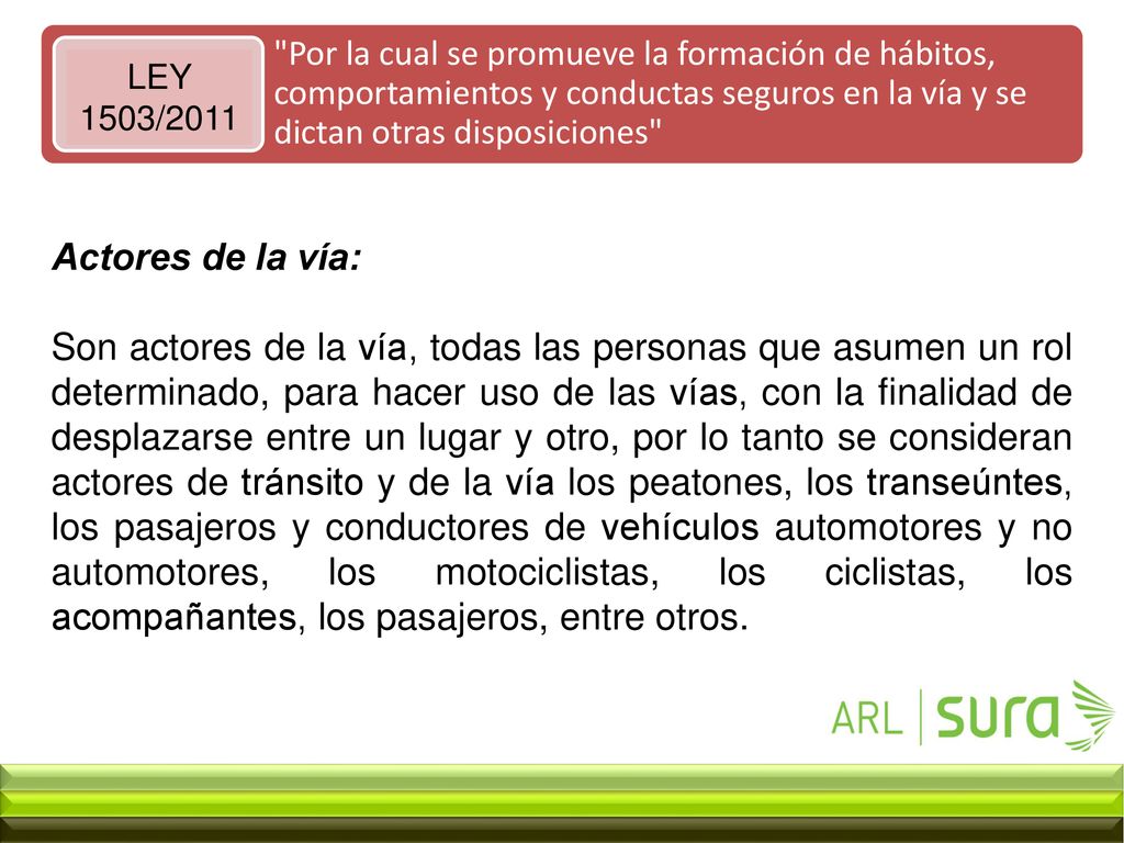 Por la cual se promueve la formación de hábitos, comportamientos y conductas seguros en la vía y se dictan otras disposiciones