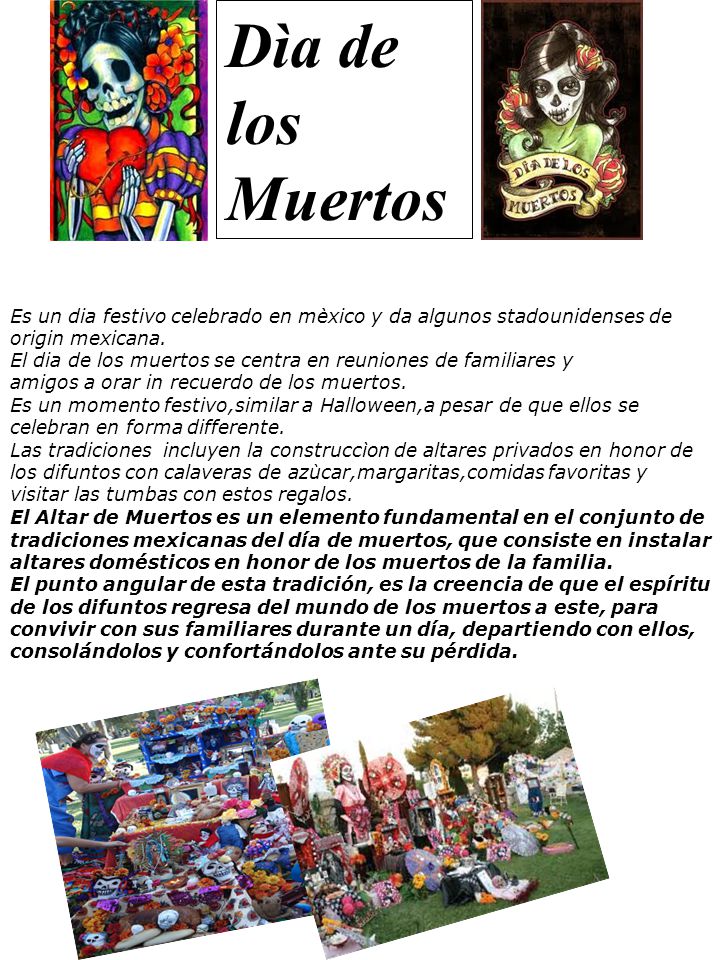 Es un dia festivo celebrado en mèxico y da algunos stadounidenses de origin mexicana.