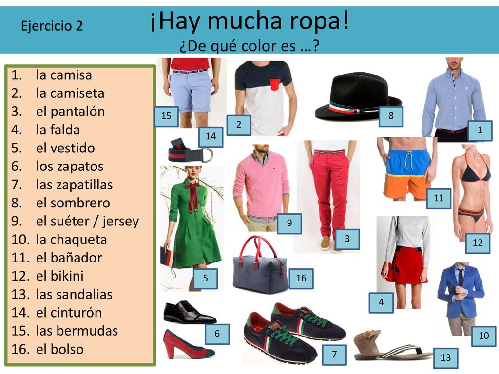 ¡Hay mucha ropa! ¿De qué color es …