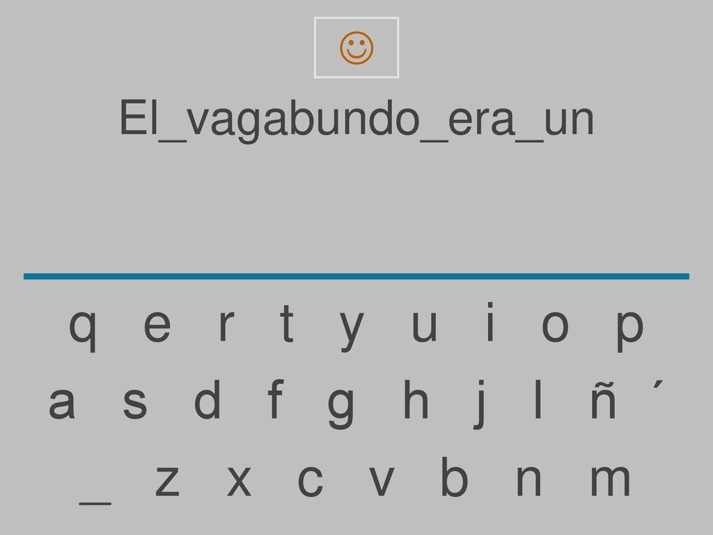 q e r t y u i o p a s d f g h j l ñ ´ _ z x c v b n m