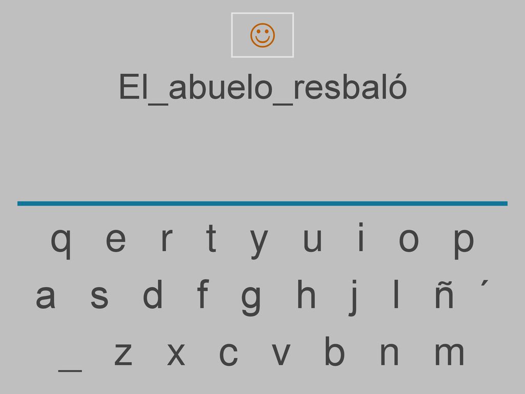 q e r t y u i o p a s d f g h j l ñ ´ _ z x c v b n m