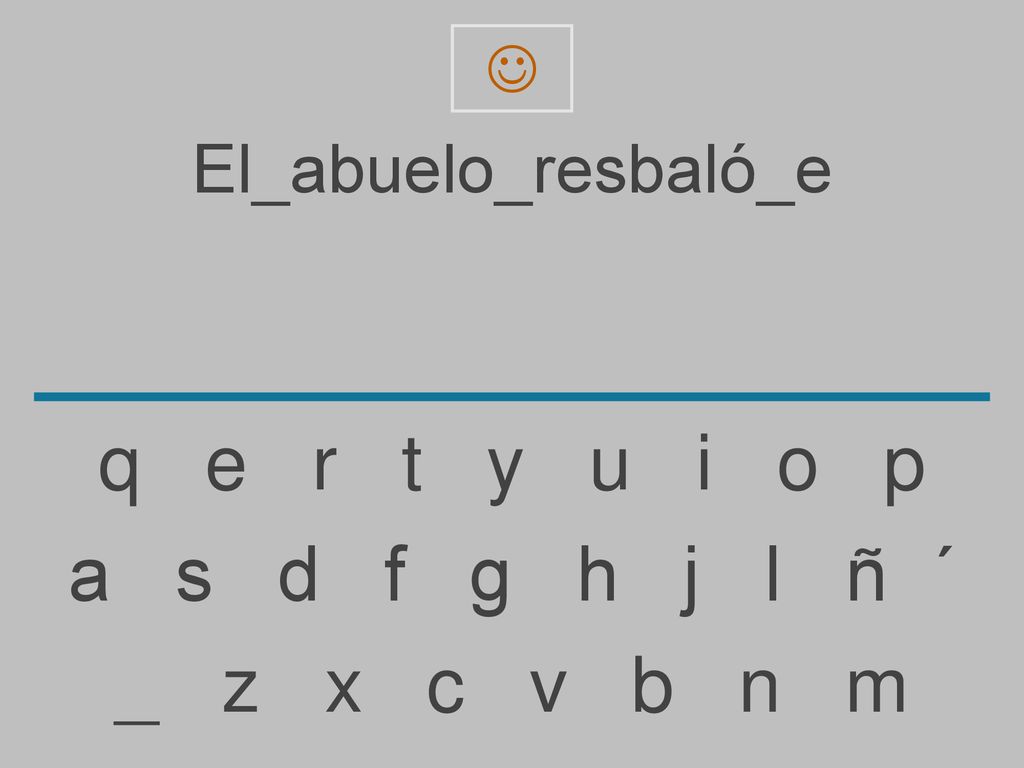 q e r t y u i o p a s d f g h j l ñ ´ _ z x c v b n m