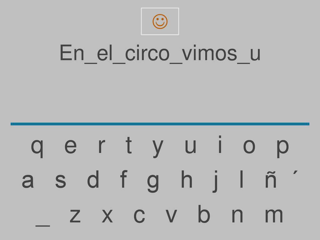 q e r t y u i o p a s d f g h j l ñ ´ _ z x c v b n m
