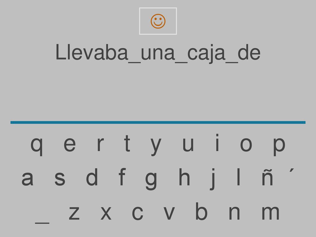 q e r t y u i o p a s d f g h j l ñ ´ _ z x c v b n m