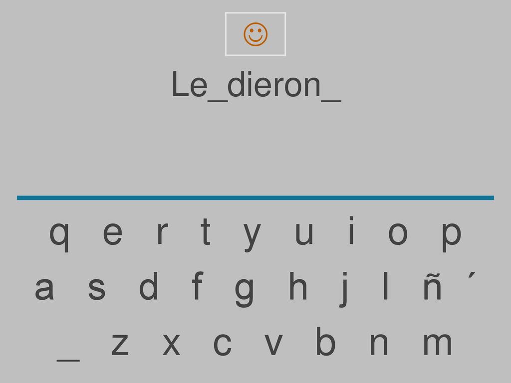  Le_dieron_. q e r t y u i o p.