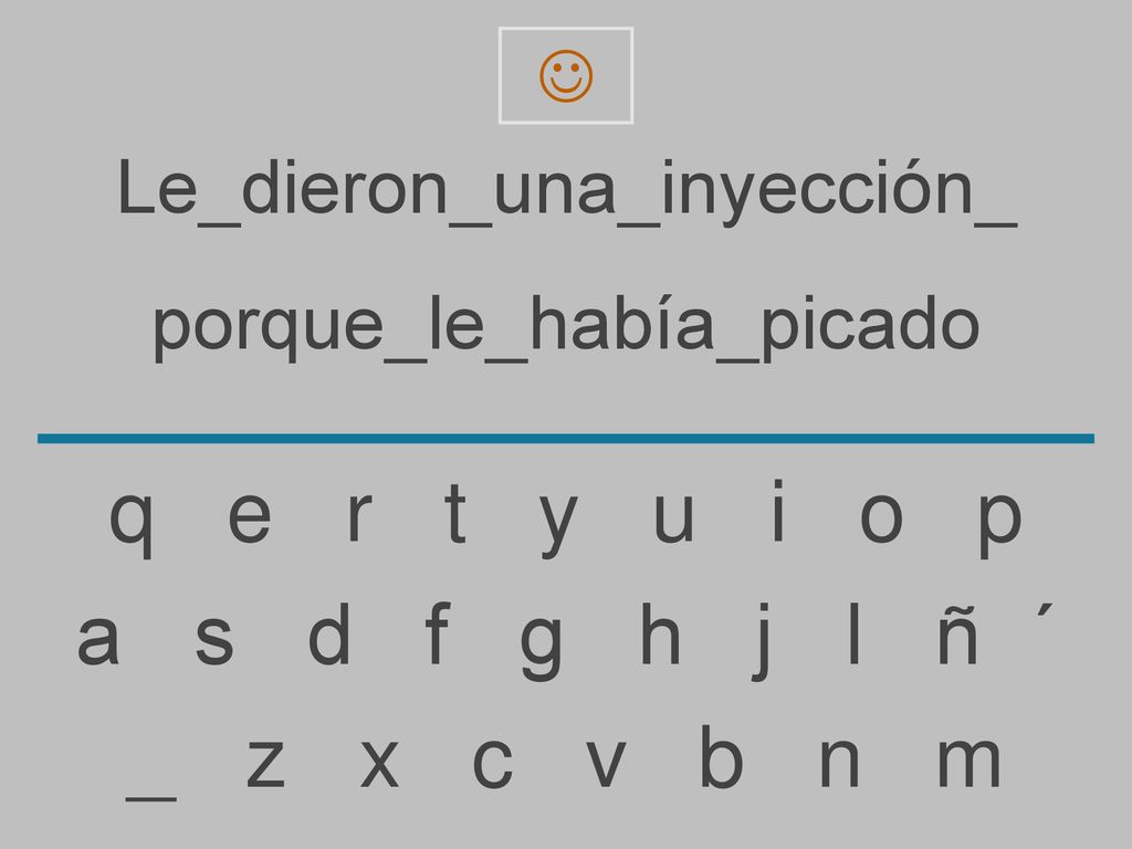 q e r t y u i o p a s d f g h j l ñ ´ _ z x c v b n m
