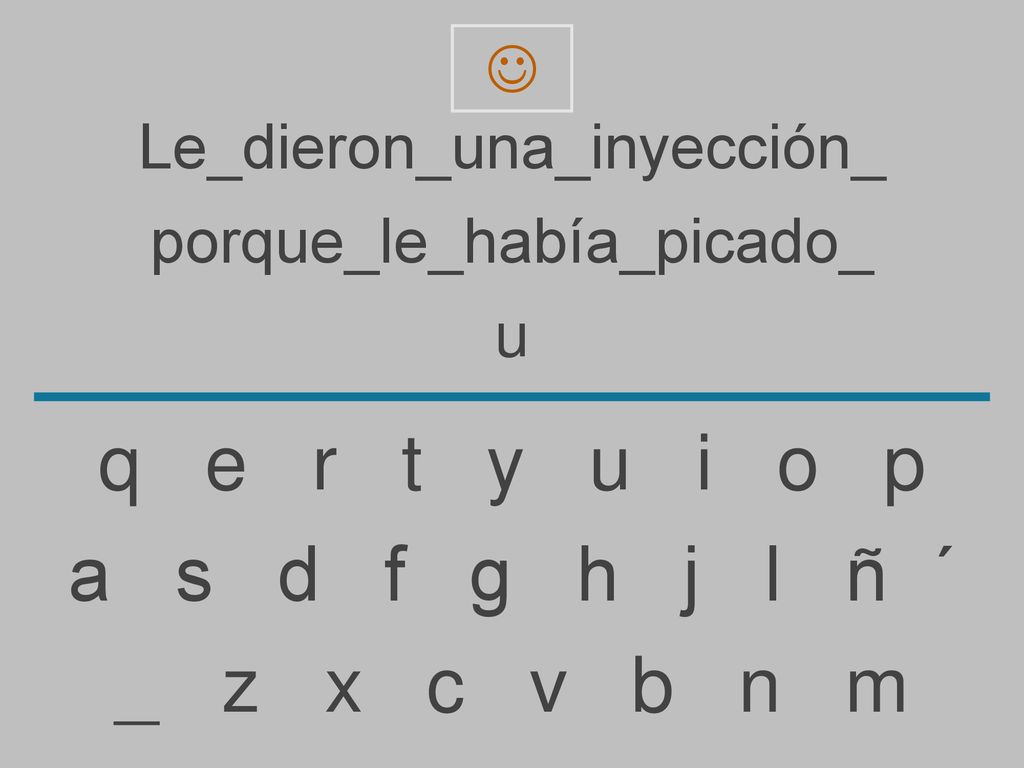 q e r t y u i o p a s d f g h j l ñ ´ _ z x c v b n m 