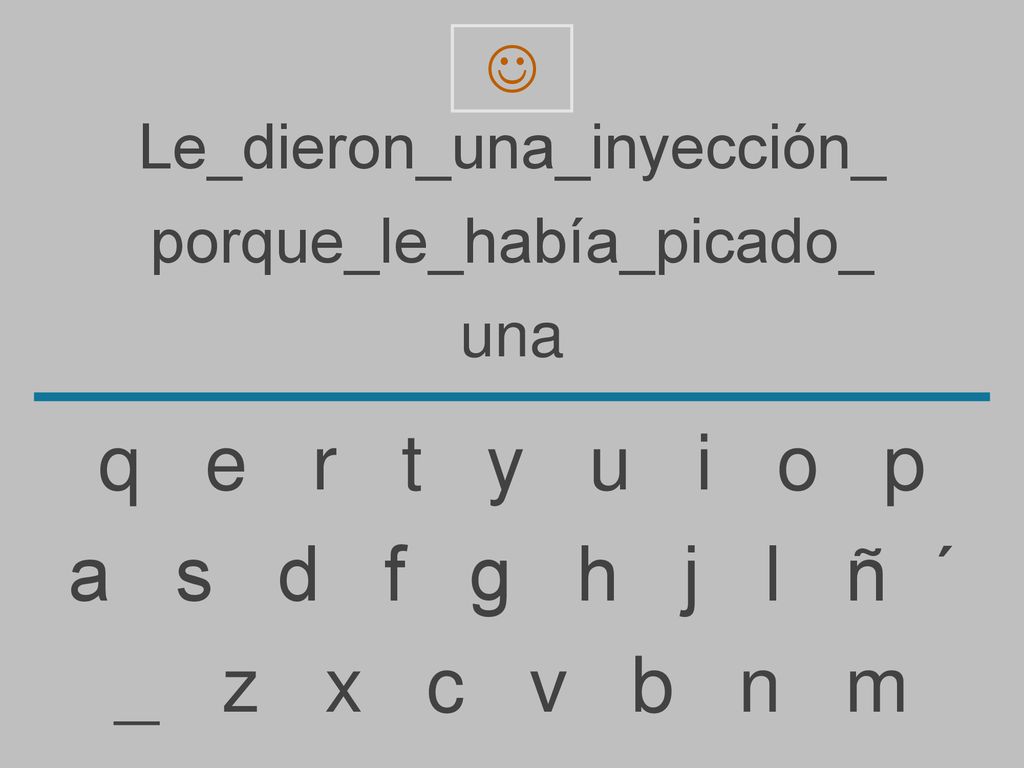 q e r t y u i o p a s d f g h j l ñ ´ _ z x c v b n m 