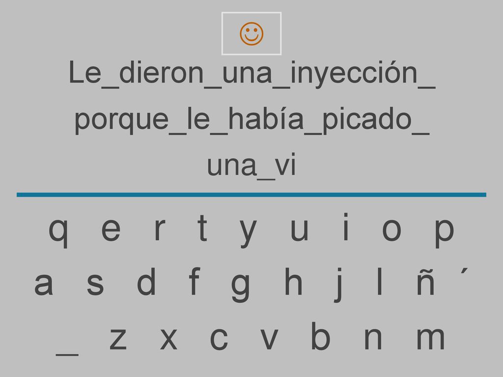 q e r t y u i o p a s d f g h j l ñ ´ _ z x c v b n m 