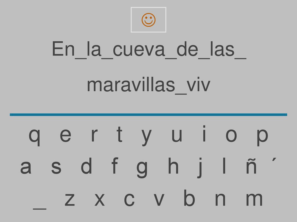q e r t y u i o p a s d f g h j l ñ ´ _ z x c v b n m