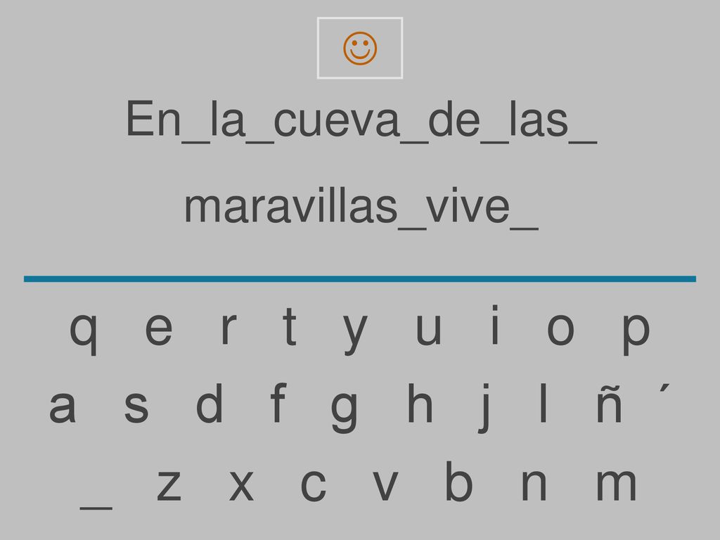 q e r t y u i o p a s d f g h j l ñ ´ _ z x c v b n m