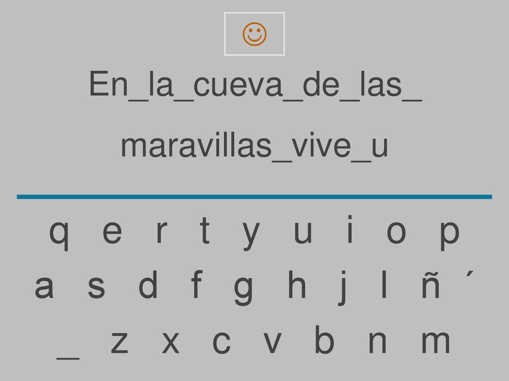 q e r t y u i o p a s d f g h j l ñ ´ _ z x c v b n m