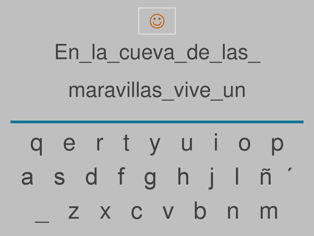 q e r t y u i o p a s d f g h j l ñ ´ _ z x c v b n m