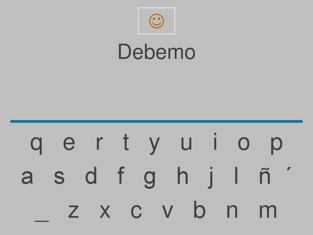  Debemo. q e r t y u i o p.