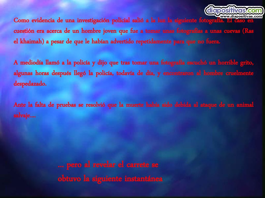 ... pero al revelar el carrete se obtuvo la siguiente instantánea