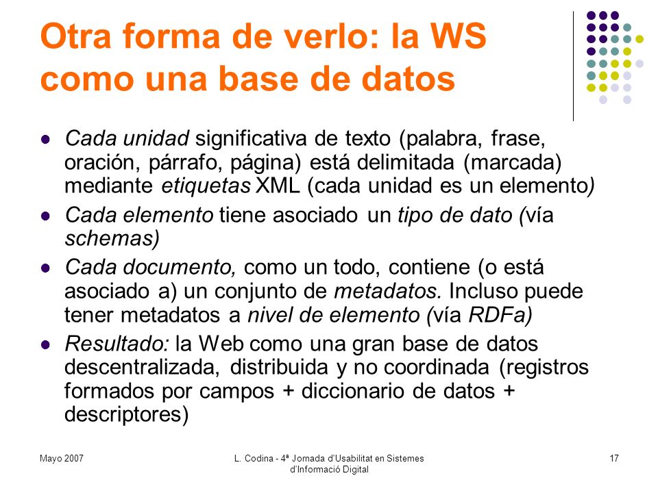 Otra forma de verlo: la WS como una base de datos