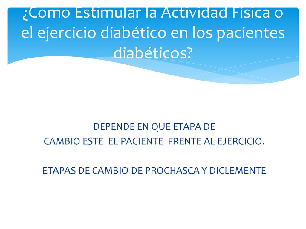 ¿Como Estimular la Actividad Física o el ejercicio diabético en los pacientes diabéticos