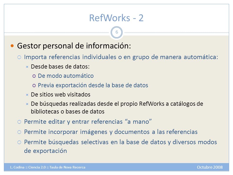 RefWorks - 2 Gestor personal de información: