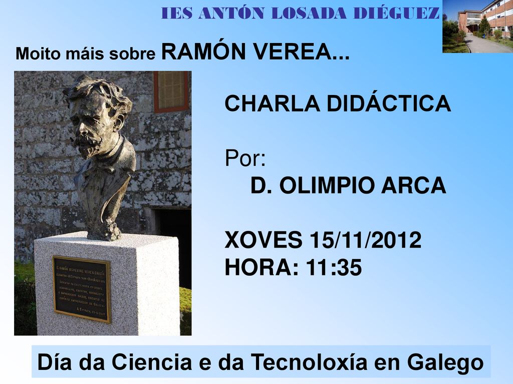 CHARLA DIDÁCTICA Por: D. OLIMPIO ARCA XOVES 15/11/2012 HORA: 11:35