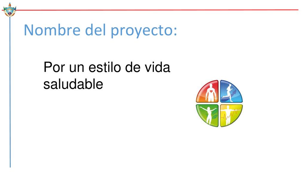 Nombre del proyecto: Por un estilo de vida saludable
