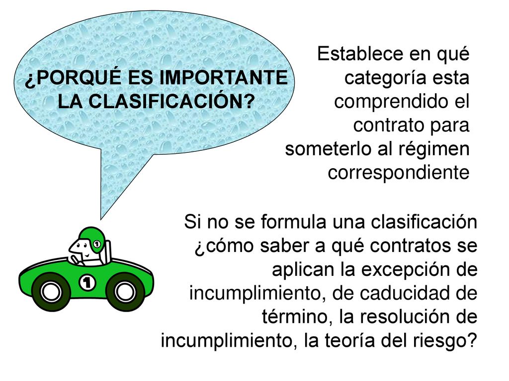Establece en qué categoría esta comprendido el contrato para someterlo al régimen correspondiente