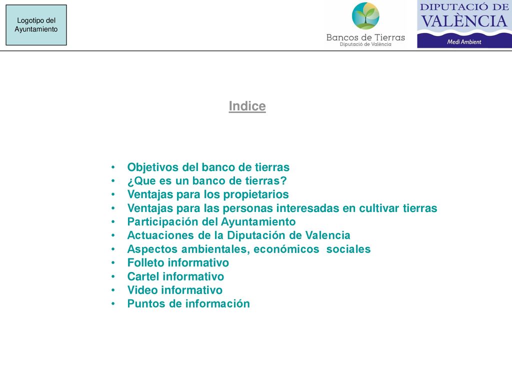 Indice Objetivos del banco de tierras ¿Que es un banco de tierras