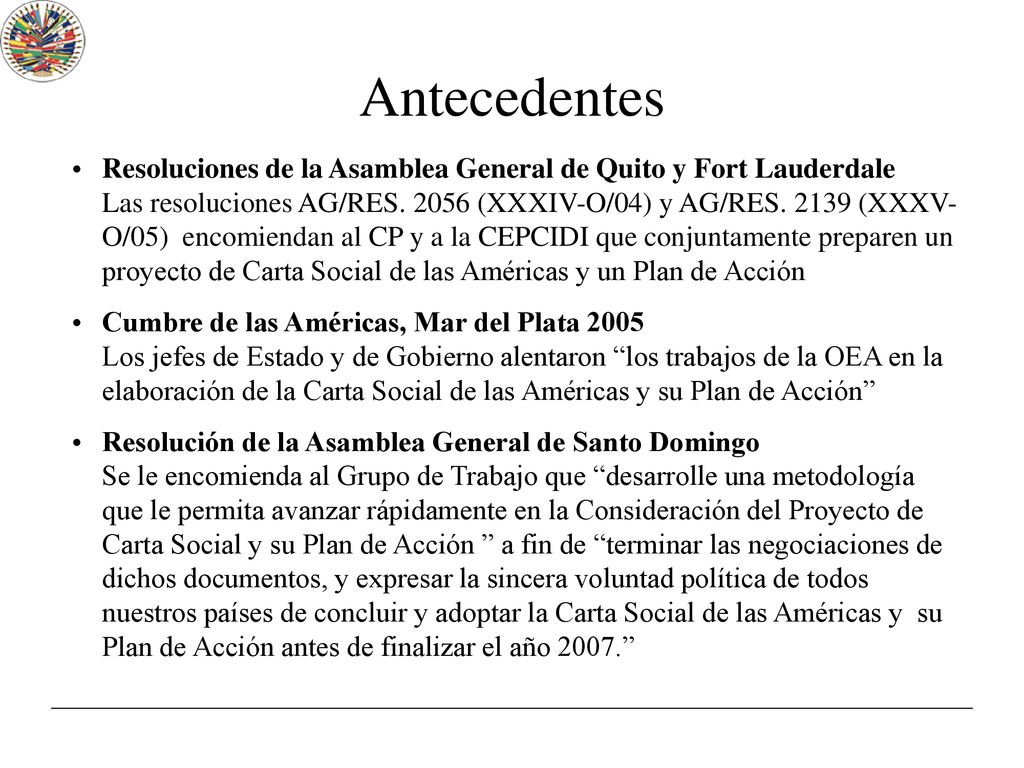 Antecedentes Resoluciones de la Asamblea General de Quito y Fort Lauderdale.