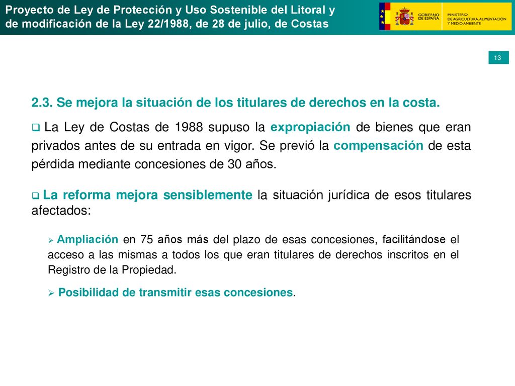 2.3. Se mejora la situación de los titulares de derechos en la costa.