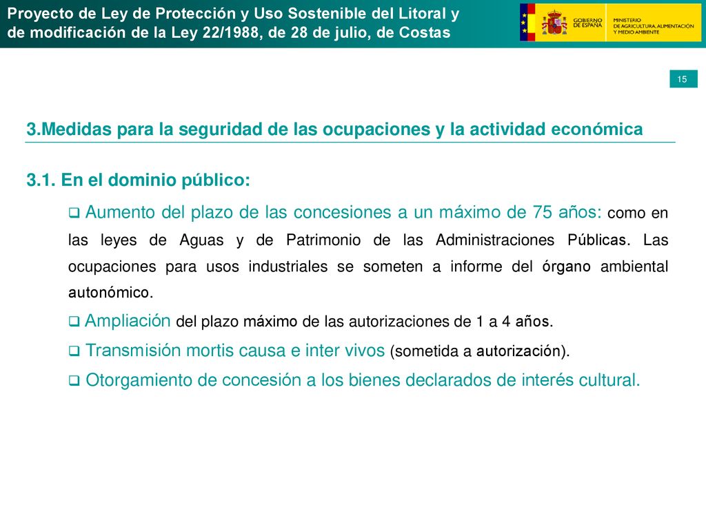 Ampliación del plazo máximo de las autorizaciones de 1 a 4 años.