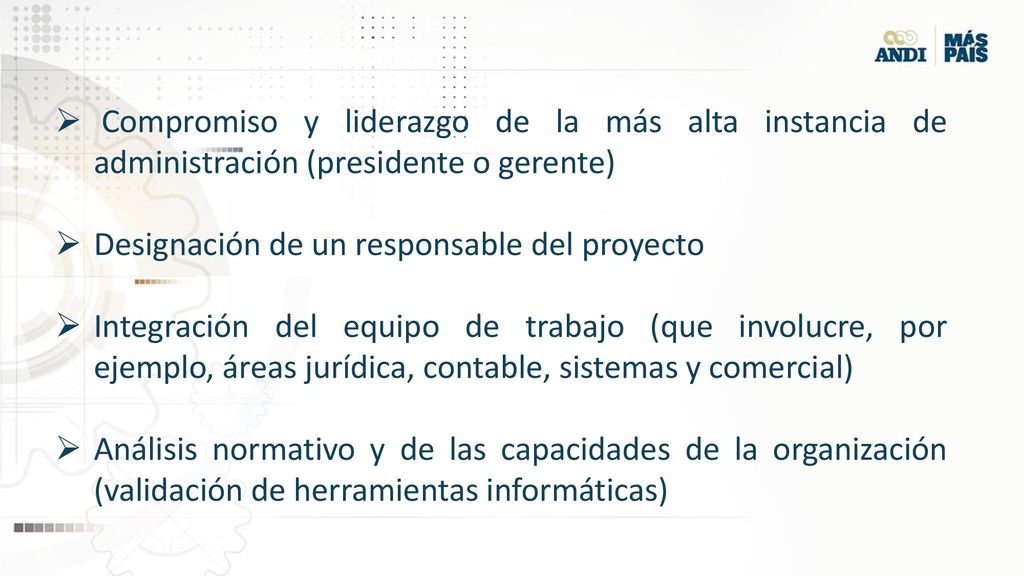 Compromiso y liderazgo de la más alta instancia de administración (presidente o gerente)