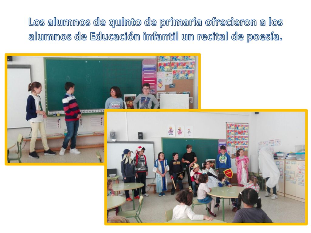 Los alumnos de quinto de primaria ofrecieron a los alumnos de Educación infantil un recital de poesía.