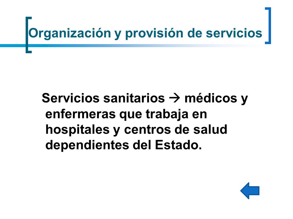 Organización y provisión de servicios