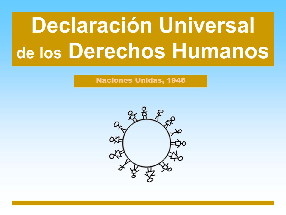Declaración Universal de los Derechos Humanos