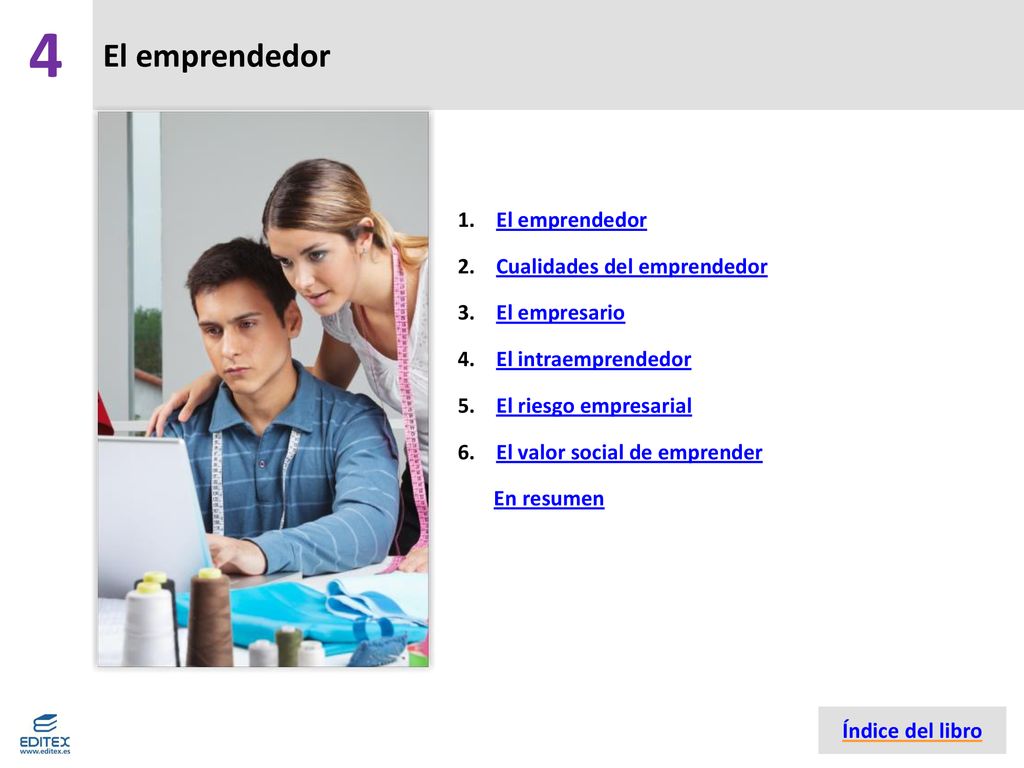 4 El emprendedor El emprendedor Cualidades del emprendedor