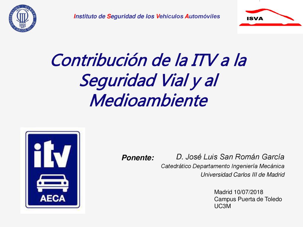 Contribución de la ITV a la Seguridad Vial y al Medioambiente