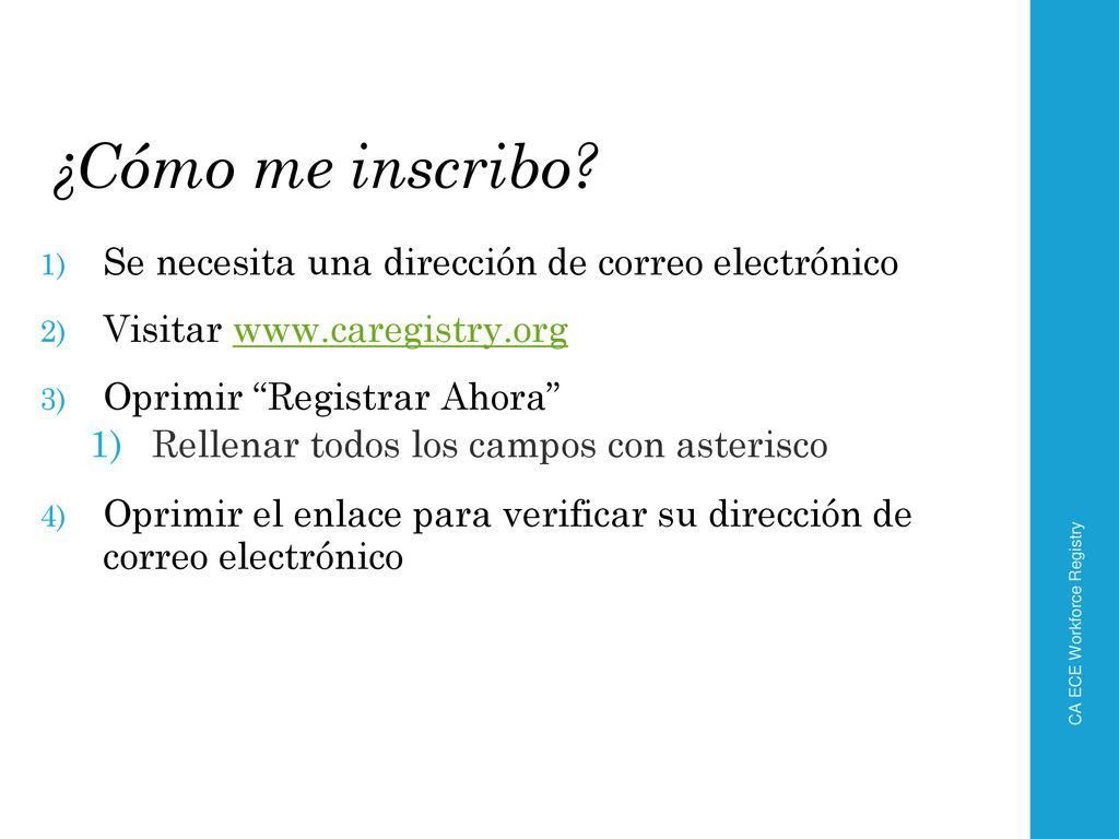 ¿Cómo me inscribo Se necesita una dirección de correo electrónico