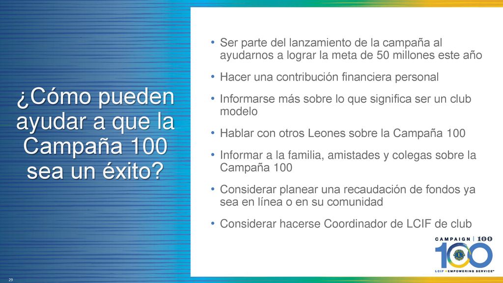 ¿Cómo pueden ayudar a que la Campaña 100 sea un éxito