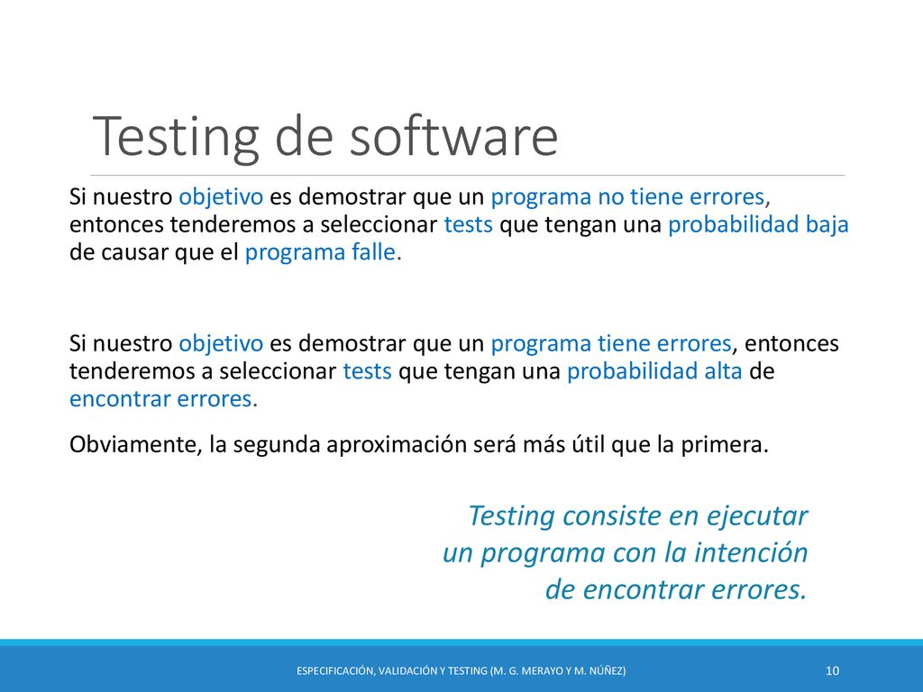 Especificación, Validación y Testing (M. G. Merayo y M. Núñez)