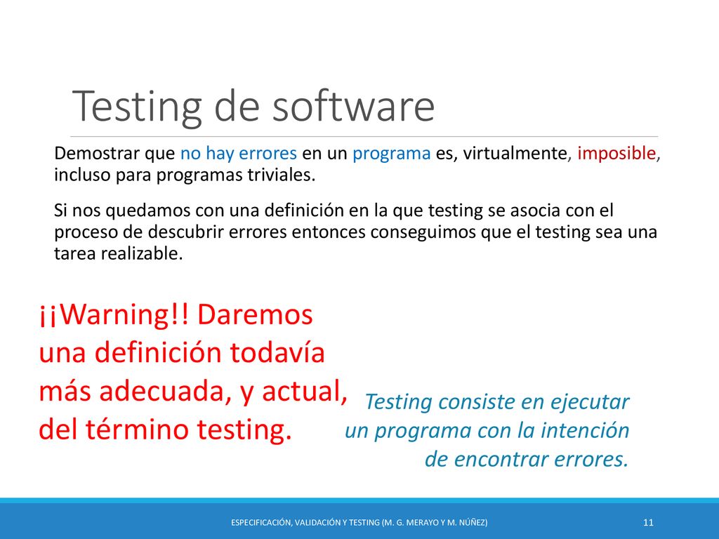 Especificación, Validación y Testing (M. G. Merayo y M. Núñez)