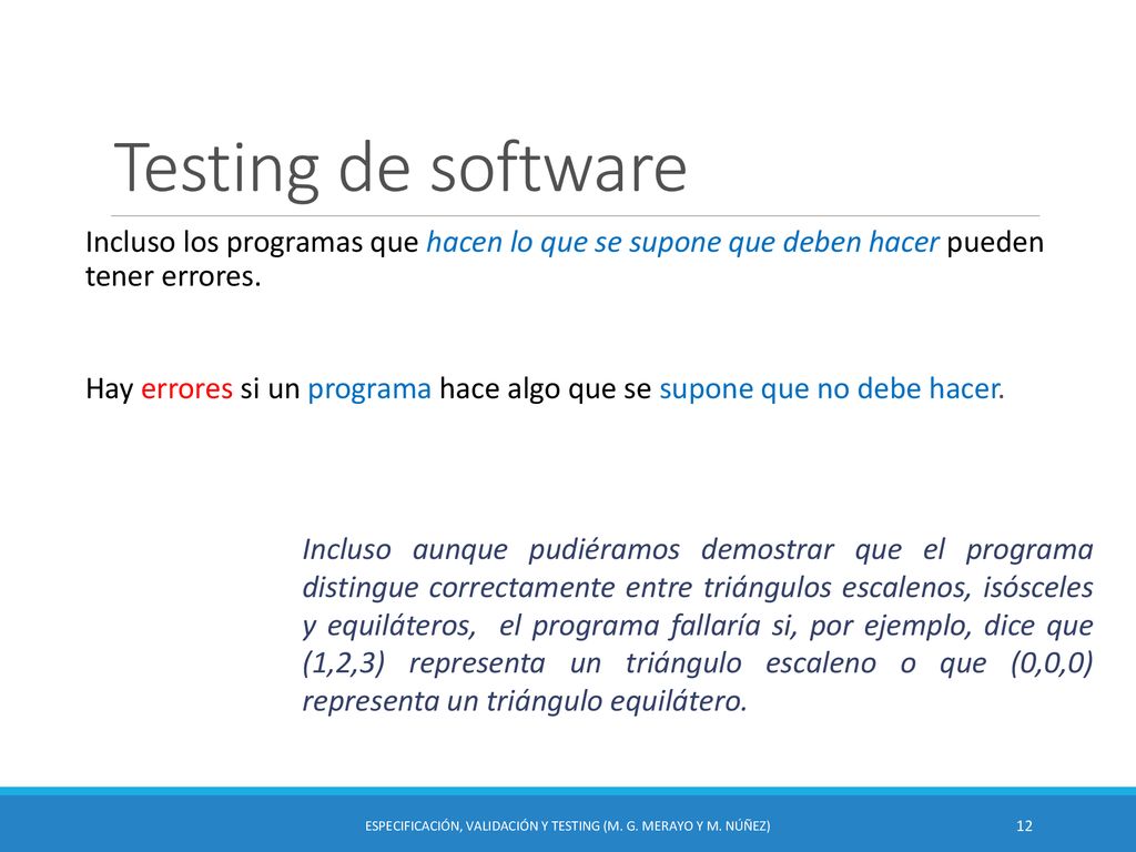 Especificación, Validación y Testing (M. G. Merayo y M. Núñez)