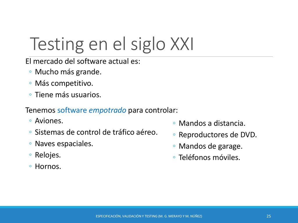 Especificación, Validación y Testing (M. G. Merayo y M. Núñez)