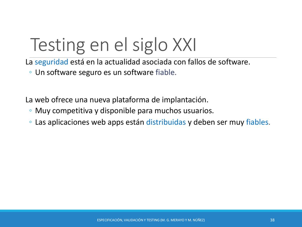 Especificación, Validación y Testing (M. G. Merayo y M. Núñez)