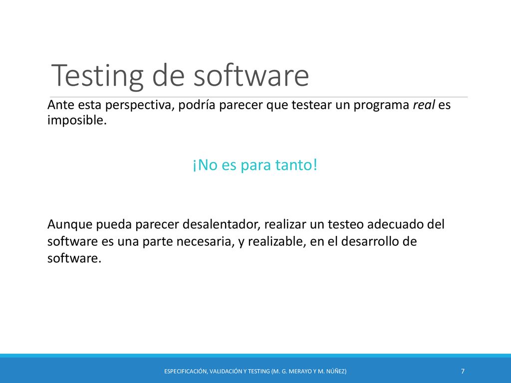 Especificación, Validación y Testing (M. G. Merayo y M. Núñez)
