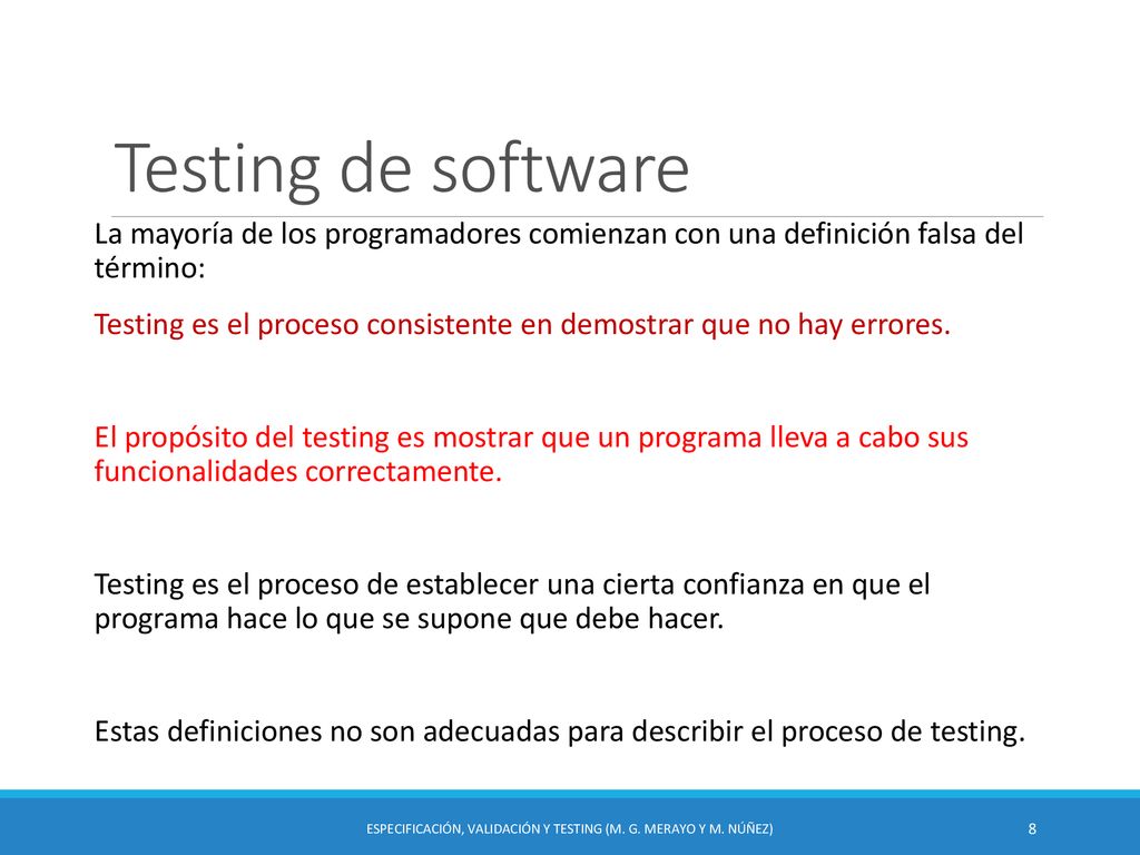 Especificación, Validación y Testing (M. G. Merayo y M. Núñez)